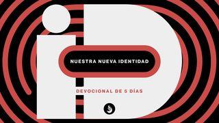 iD - Nuestra Nueva Identidad Filipenses 1:5 Nueva Versión Internacional - Español