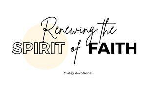 RENEWING the SPIRIT of FAITH Ecclesiastes 9:11 New International Version