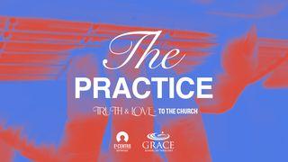[Truth & Love] the Practice 2 John 1:2-3 English Standard Version 2016