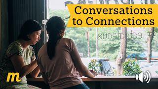 Conversations To Connections 1 Thessalonians 5:16-19 New International Version