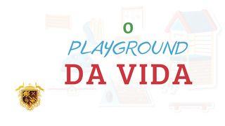 Playground Da Vida Romanos 8:6 Nova Tradução na Linguagem de Hoje