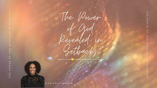 The Power of God Revealed in Setbacks Psalm 23:1-6 English Standard Version 2016