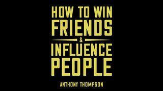 How to Win Friends & Influence People Psalms 51:17 New Living Translation