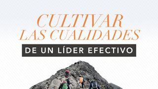 Cultivar las cualidades de un líder efectivo Joel 2:28 Nueva Versión Internacional - Español
