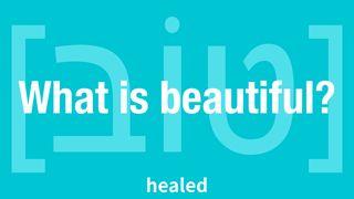 What Is Beautiful? Proverbi 24:13-14 Nuova Riveduta 2006