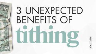 Tithing Today: 3 Unexpected Benefits of Tithing Proverbs 11:25 New Living Translation