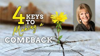 4 Keys to Making a Comeback Gálatas 2:20-21 Nueva Traducción Viviente