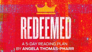 Redeemed Romans 10:13 King James Version