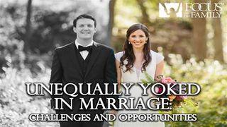 Yugo desigual en el matrimonio: Desafíos y oportunidades 2 Corintios 6:14 Biblia Reina Valera 1960