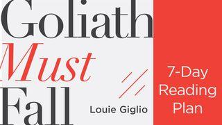 Goliath Must Fall: Winning The Battle Against Your Giants Mark 8:35 New King James Version