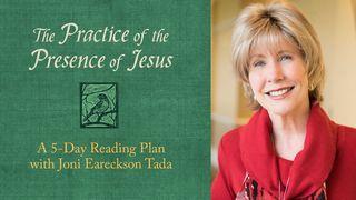 The Practice of the Presence of Jesus Psalm 30:5 Amplified Bible, Classic Edition