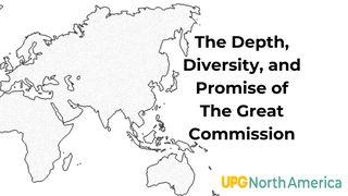 Depth, Diversity, and Divine Promise of the Great Commission Matthew 24:14 New International Version