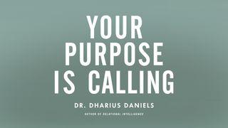 Your Purpose Is Calling Jeremiah 1:5 The Message