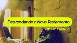 Desvendando o Novo Testamento Romanos 10:4 Nova Versão Internacional - Português