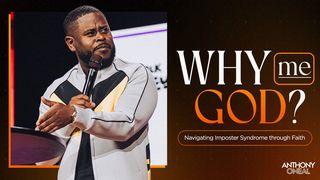 Why Me, God? Navigating Imposter Syndrome Through Faith Ephesians 1:4 New International Version