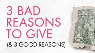 3 Bad Reasons to Give (And 3 Good Ones) S. Mateo 6:6 Biblia Reina Valera 1960
