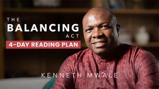 The Balancing Act Psalm 24:1-2 English Standard Version 2016