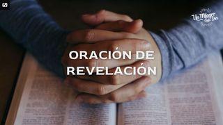 Oración De Revelación Efesios 1:15-21 Nueva Traducción Viviente