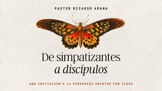De Simpatizantes a Discípulos Juan 8:31-36 Nueva Versión Internacional - Español