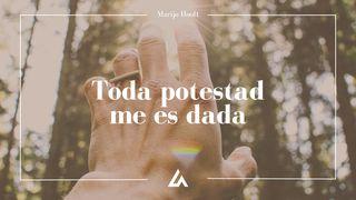 Toda Potestad Me Es Dada MATEO 28:20 La Palabra (versión española)