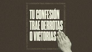 TU CONFESIÓN TRAE DERROTAS O VICTORIAS 2 Corintios 2:11 Nueva Versión Internacional - Castellano