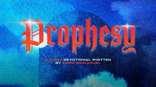 Prophesy John 4:23-24 New International Version