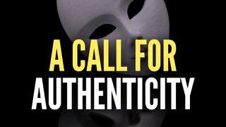 A Call for Authenticity Isaia 53:2-4 Nuova Riveduta 2006