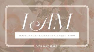 I AM: Who Jesus Is Changes Everything Vangelo secondo Giovanni 6:31-35 Nuova Riveduta 2006