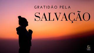 Gratidão pela Salvação Salmos 51:10 Nova Tradução na Linguagem de Hoje