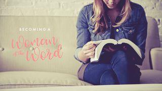 Being A Woman Of The Word Atos 17:11 Bíblia Sagrada, Nova Versão Transformadora