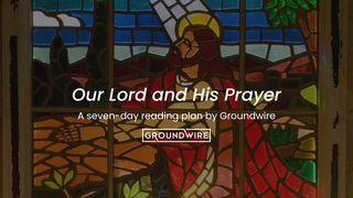 Our Lord and His Prayer Первое послание к Коринфянам 10:9-14 Синодальный перевод