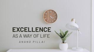 Excellence as a Way of Life Mark 7:37 English Standard Version 2016