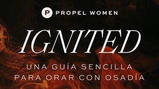 Ignited: Una Guía Sencilla Para Orar Con Osadía Salmo 121:1-2 Nueva Versión Internacional - Español