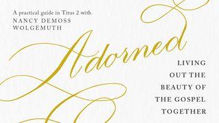 Adorned Titus 2:3-5 Amplified Bible, Classic Edition