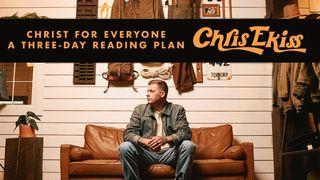 Christ for Everyone - a Three-Day Reading Plan by Chris Ekiss Matthew 5:43-47 New International Reader’s Version