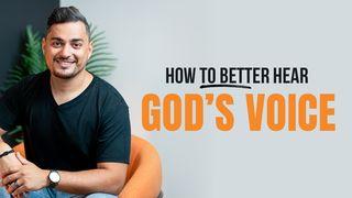 How to Better Hear God's Voice Psalms 46:10 New International Version (Anglicised)
