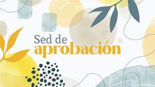 Sed de aprobación Juan 8:31-36 Nueva Versión Internacional - Español