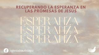 Recuperando la esperanza en las promesas de Jesús Lucas 24:25-27 Nueva Versión Internacional - Español
