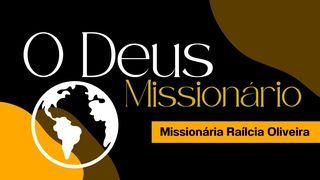 O Deus Missionário Gênesis 12:1-4 Nova Versão Internacional - Português