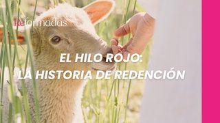 El Hilo Rojo: La Historia De Redención Génesis 1:1-3 Nueva Versión Internacional - Español