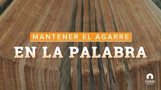 Momentum: Mantener El Agarre En La Palabra Hechos 3:19-21 Nueva Versión Internacional - Español