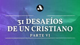 31 Desafíos Para Ser Como Jesús (Parte 6) Mateo 7:24 Nueva Versión Internacional - Español
