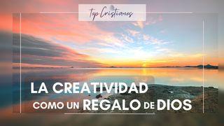 La Creatividad Como Un Regalo De Dios Génesis 1:1-3 Nueva Versión Internacional - Español