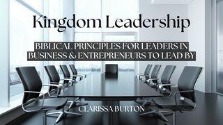 Kingdom Leadership Proverbs 11:14 New Living Translation