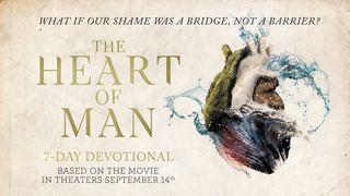 The Heart Of Man: Overcoming Shame And Finding Identity Isaiah 55:3 English Standard Version 2016