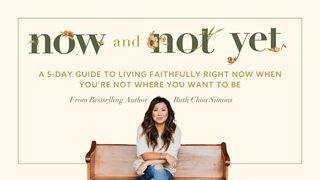 Now and Not Yet by Ruth Chou Simons Exodus 14:21-22 New Living Translation