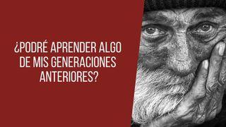 ¿Podré aprender algo de mis generaciones anteriores? Éxodo 3:15 Nueva Versión Internacional - Español