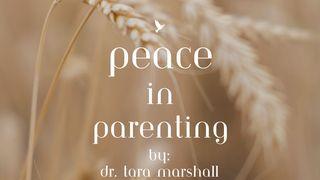 Peace in Parenting Provérbios 22:6 Nova Tradução na Linguagem de Hoje