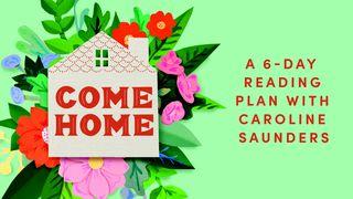 Come Home: Tracing God's Promise of Home Through Scripture Daniel 9:1-27 New Living Translation