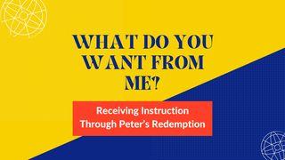 What Do You Want From Me? John 21:1-14 New International Version